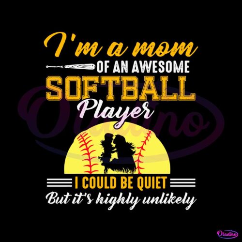 im-a-mom-of-an-awesome-softball-player-svg