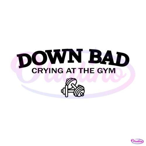 down-bad-crying-at-the-gym-svg