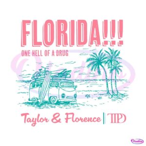 florida-one-hell-of-a-drug-taylor-and-florence-svg