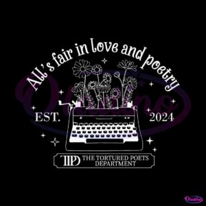 alls-fair-in-love-and-poetry-est-2024-svg