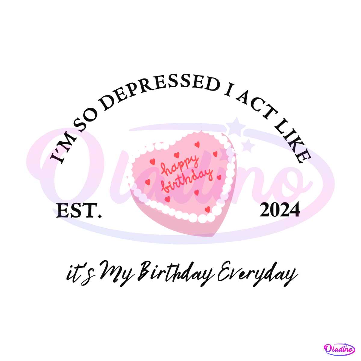 its-my-birthday-everyday-est-2024-svg
