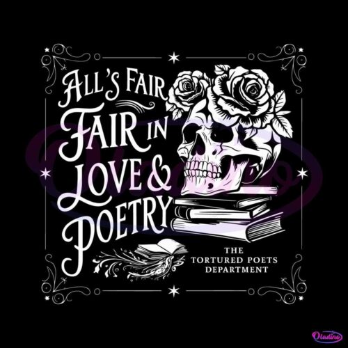 floral-skull-alls-fair-in-love-and-poetry-svg