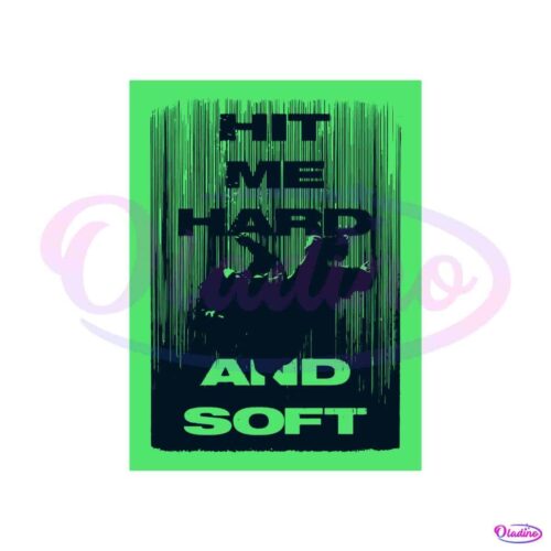 hit-me-hard-and-soft-poster-svg