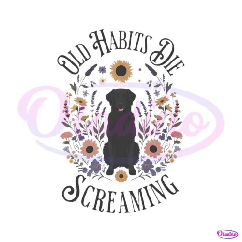 old-habits-die-screaming-lyrics-the-black-dog-png