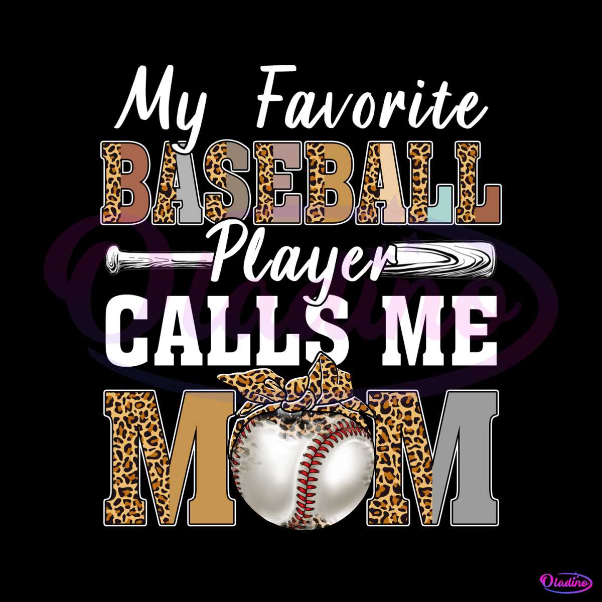 my-favorite-baseball-player-calls-me-mom-png