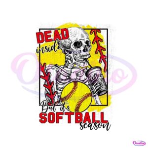 dead-inside-but-its-softball-season-png