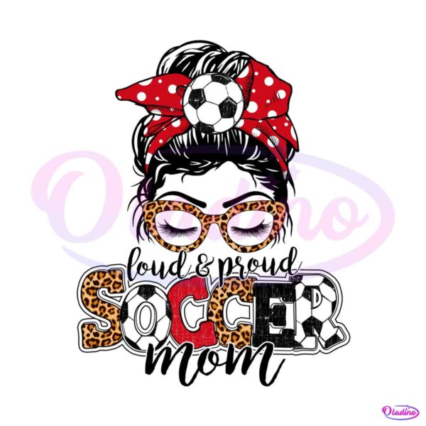 loud-and-proud-soccer-mom-png