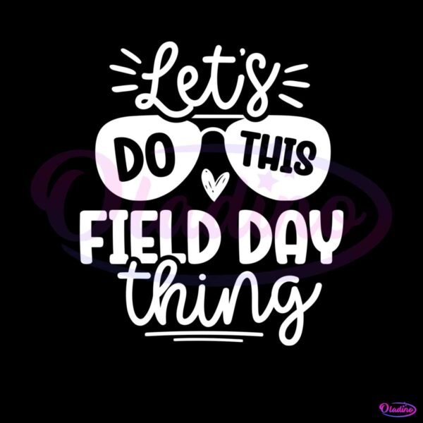 lets-do-this-field-day-thing-png