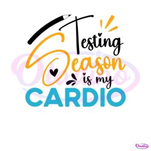 testing-season-is-my-cardio-funny-exams-png