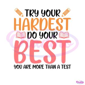 try-your-harder-do-your-best-png