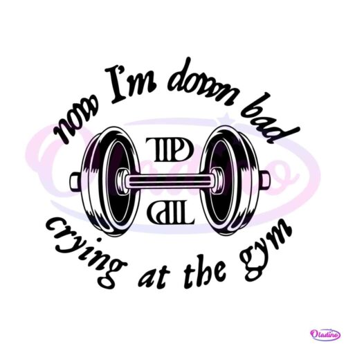 now-im-down-bad-taylor-gym-ttpd-taylor-lyrics-svg