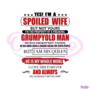 yes-i-am-spoiled-wife-funny-mom-life-svg