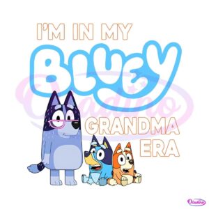 in-my-bluey-grandma-era-png