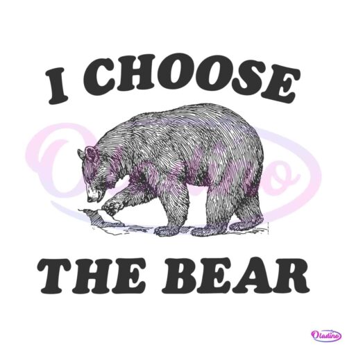 i-choose-the-bear-funny-bear-vs-man-svg