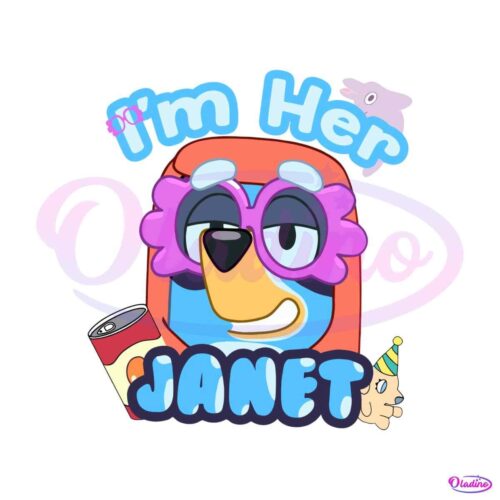 funny-im-her-janet-bluey-family-svg