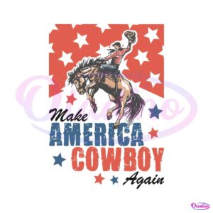 make-america-cowboy-again-patriotic-svg