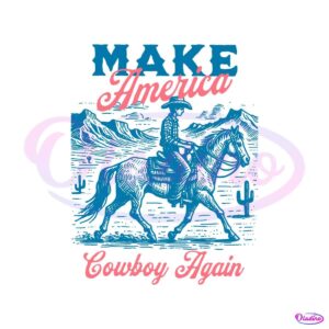 make-america-cowboy-again-western-rodeo-svg