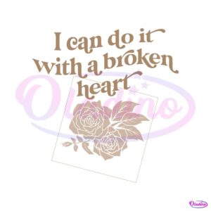 i-can-do-it-with-a-broken-heart-song-lyrics-ttpd-svg