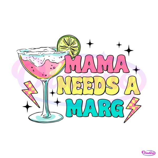 retro-mama-needs-a-marg-svg