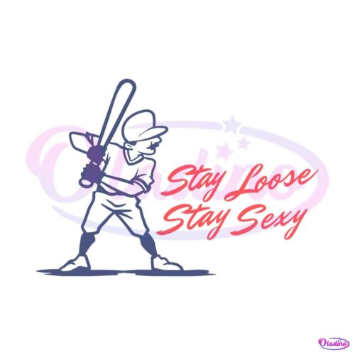 stay-loose-stay-sexy-phillies-player-svg