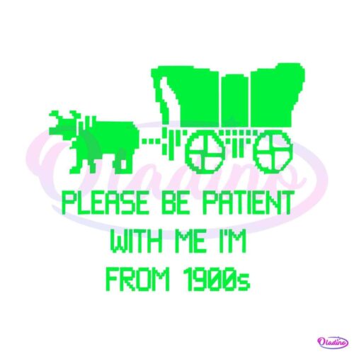 please-be-patient-with-me-quote-svg