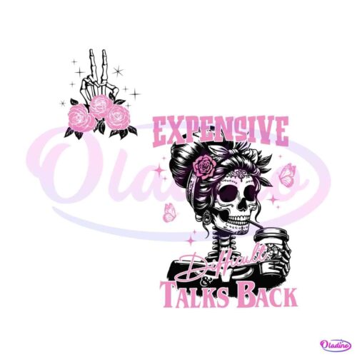 expensive-difficult-and-talks-back-mom-skeleton-svg