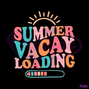 summer-vacay-loading-end-of-the-school-year-svg