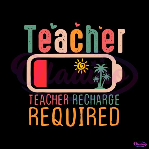 teacher-recharge-required-summer-vibe-svg