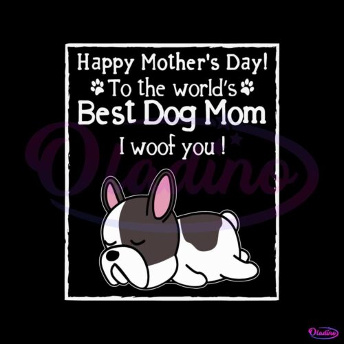 happy-mothers-day-to-the-worlds-best-dog-mom-svg