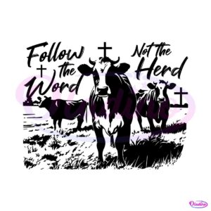 follow-the-word-christian-jesus-country-cow-svg