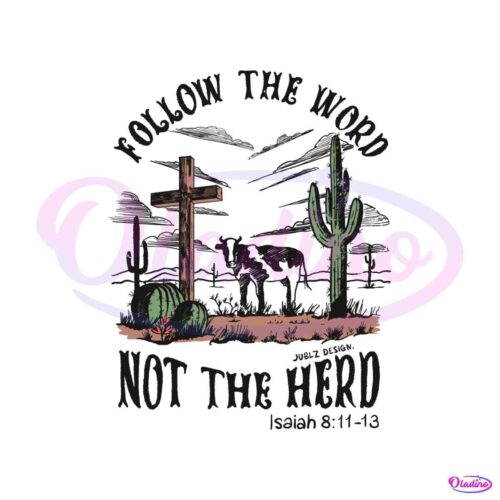 follow-the-word-not-the-herd-bible-verse-svg