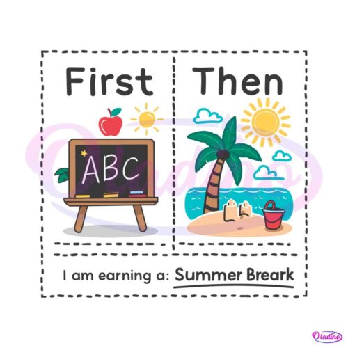 first-teach-then-beach-earning-a-summer-break-svg