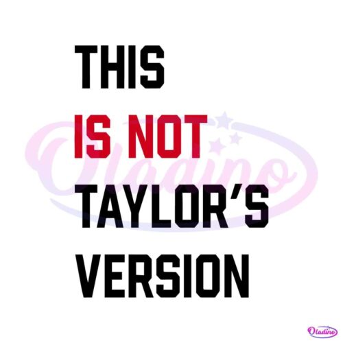 this-is-not-taylors-version-svg