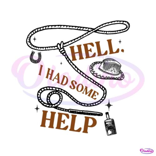 hell-i-had-some-help-country-music-svg