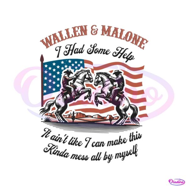 wallen-and-malone-cowboy-i-had-some-help-svg