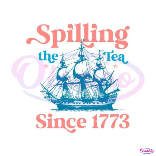 spilling-the-tea-since-1773-usa-celebration-svg