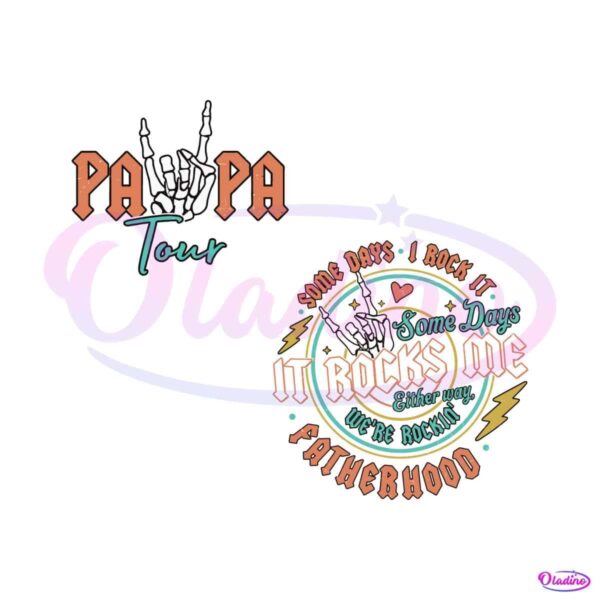 papa-tour-some-days-i-rock-it-fatherhood-svg