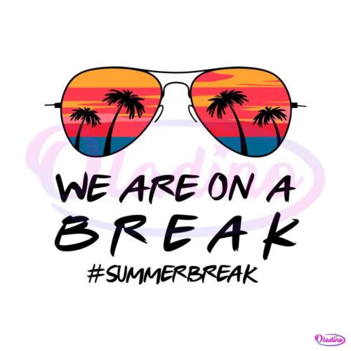 we-are-on-a-break-beach-vacation-svg