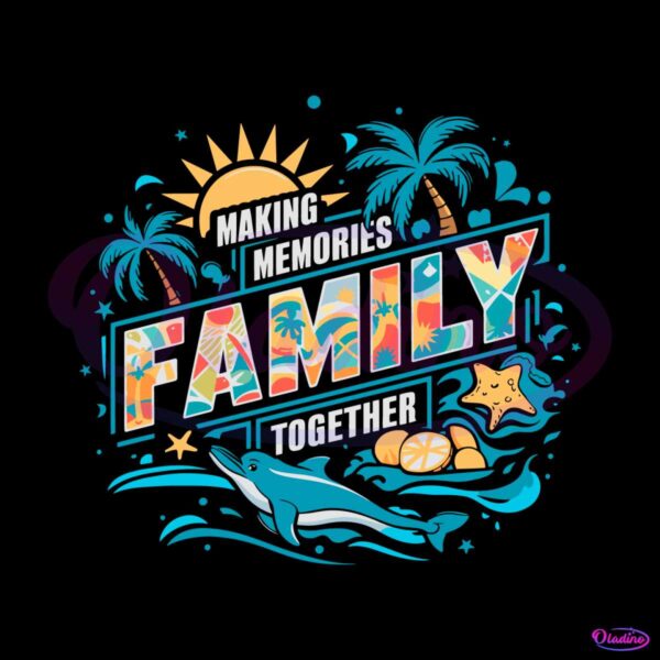 funny-making-memories-family-together-svg