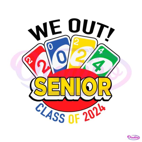 we-out-senior-class-of-2024-svg