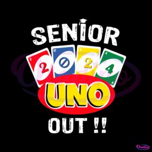 senior-uno-out-class-of-2024-funny-graduation-svg