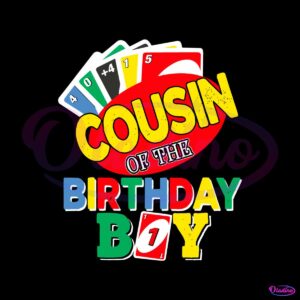 cousin-of-the-uno-birthday-boy-uno-svg