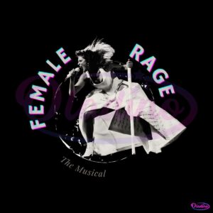 female-rage-the-musical-taylor-tour-png