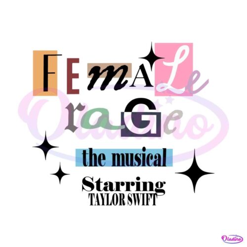 female-rage-the-musical-starring-taylor-swift-svg