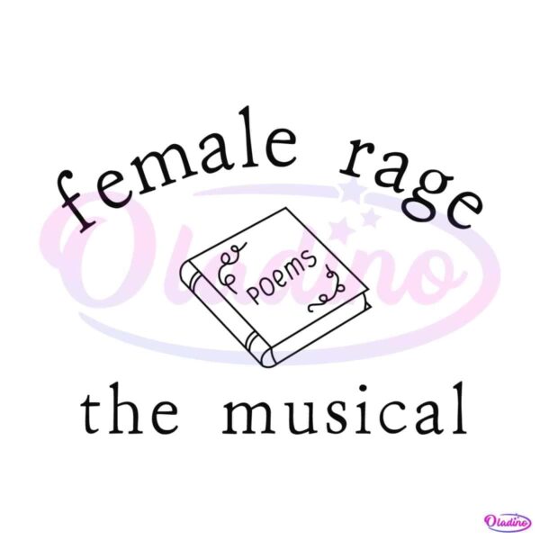 female-rage-the-musical-poems-svg