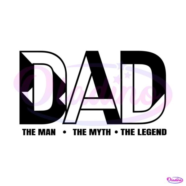 dad-the-man-the-myth-the-legend-svg