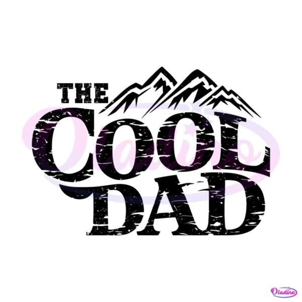 the-cool-dad-funny-fathers-day-svg