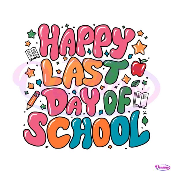 funny-happy-last-day-of-school-svg