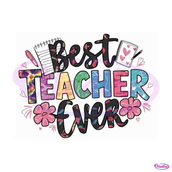 funny-floral-best-teacher-ever-png