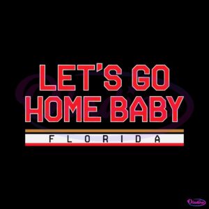 florida-hockey-lets-go-home-baby-svg